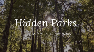 Hidden Parks – Cincinnati Parks