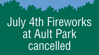 4th of July Ault Park Fireworks Cancellation