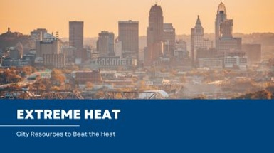 City of Cincinnati Resources to Beat the Heat